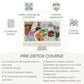 Pre-Detox Course